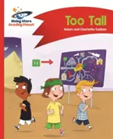 Čítacia planéta - Príliš vysoká - červená B: Comet Street Kids - Reading Planet - Too Tall - Red B: Comet Street Kids