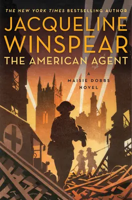 Americký agent: Maisie Dobbsová: Agentka: román Maisie Dobbsovej - The American Agent: A Maisie Dobbs Novel