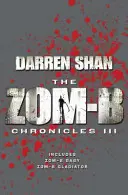 Zom-B Chronicles III - spojenie Zom-B Baby a Zom-B Gladiátor - Zom-B Chronicles III - Bind-up of Zom-B Baby and Zom-B Gladiator
