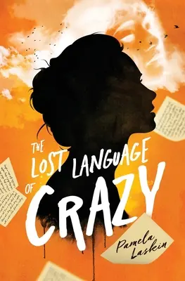 Stratený jazyk šialenstva - The Lost Language of Crazy
