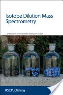 Izotopová zrieďovacia hmotnostná spektrometria: Rsc - Isotope Dilution Mass Spectrometry: Rsc