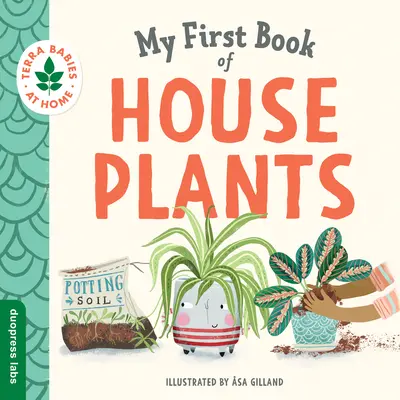 Moja prvá kniha o izbových rastlinách - My First Book of Houseplants