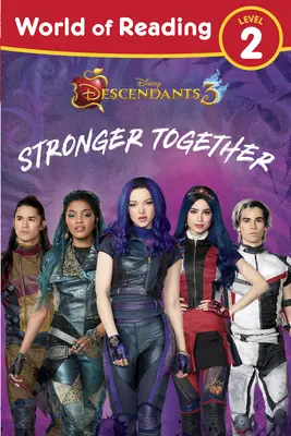 Svet čítania Potomkovia 3: Spoločne silnejší 2. úroveň - World of Reading Descendants 3: Stronger Together Level 2