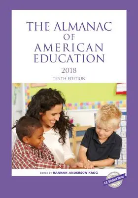 Almanach amerického školstva 2018 - The Almanac of American Education 2018