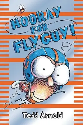 Hurá na Fly Guya! (Fly Guy #6), 6 - Hooray for Fly Guy! (Fly Guy #6), 6