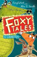 Líščie príbehy: Líštičky: Lstivý plán - kniha 1 - Foxy Tales: The Cunning Plan - Book 1