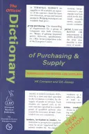 Oficiálny slovník nákupu a zásobovania - terminológia pre nákupcov a dodávateľov - Official Dictionary of Purchasing and Supply - Terminology for Buyers and Suppliers