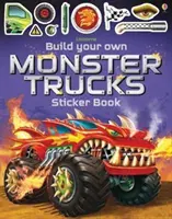 Zostavte si vlastné Monster Trucks Samolepková kniha - Build Your Own Monster Trucks Sticker Book