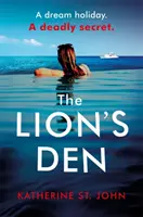 Levia jama: Lvíča: „Nemožné odložiť“, napínavý thriller, ktorý sa musí čítať v roku 2020 - The Lion's Den: The 'impossible to put down' must-read gripping thriller of 2020