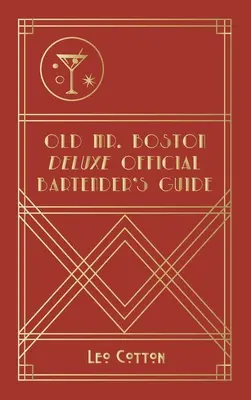 Starý pán Boston Deluxe Oficiálna príručka barmana - Old Mr. Boston Deluxe Official Bartender's Guide