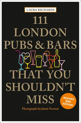 111 londýnskych krčiem a barov, ktoré by ste nemali vynechať - 111 London Pubs and Bars That You Shouldn't Miss