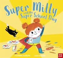 Super Milly a super školský deň - Super Milly and the Super School Day