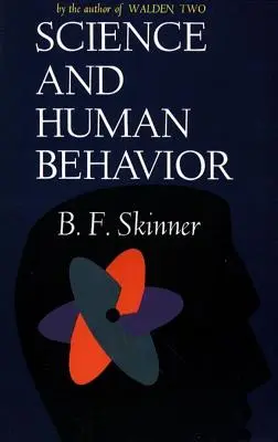 Veda a ľudské správanie - Science and Human Behavior