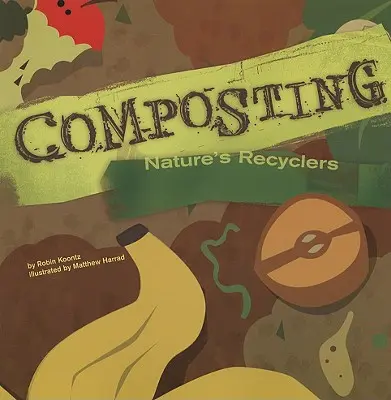 Kompostovanie: Prírodné recyklátory - Composting: Nature's Recyclers