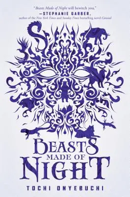 Šelmy stvorené z noci - Beasts Made of Night