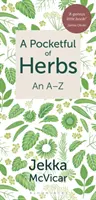 Plné vrecká bylín - A-Z - Pocketful of Herbs - An A-Z