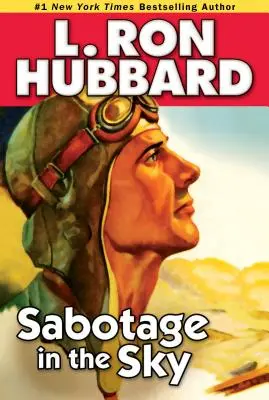 Sabotáž na oblohe: Vydarený súboj, vášnivá romanca a nebezpečenstvo vo vysokých lietadlách - Sabotage in the Sky: A Heated Rivalry, a Heated Romance, and High-Flying Danger