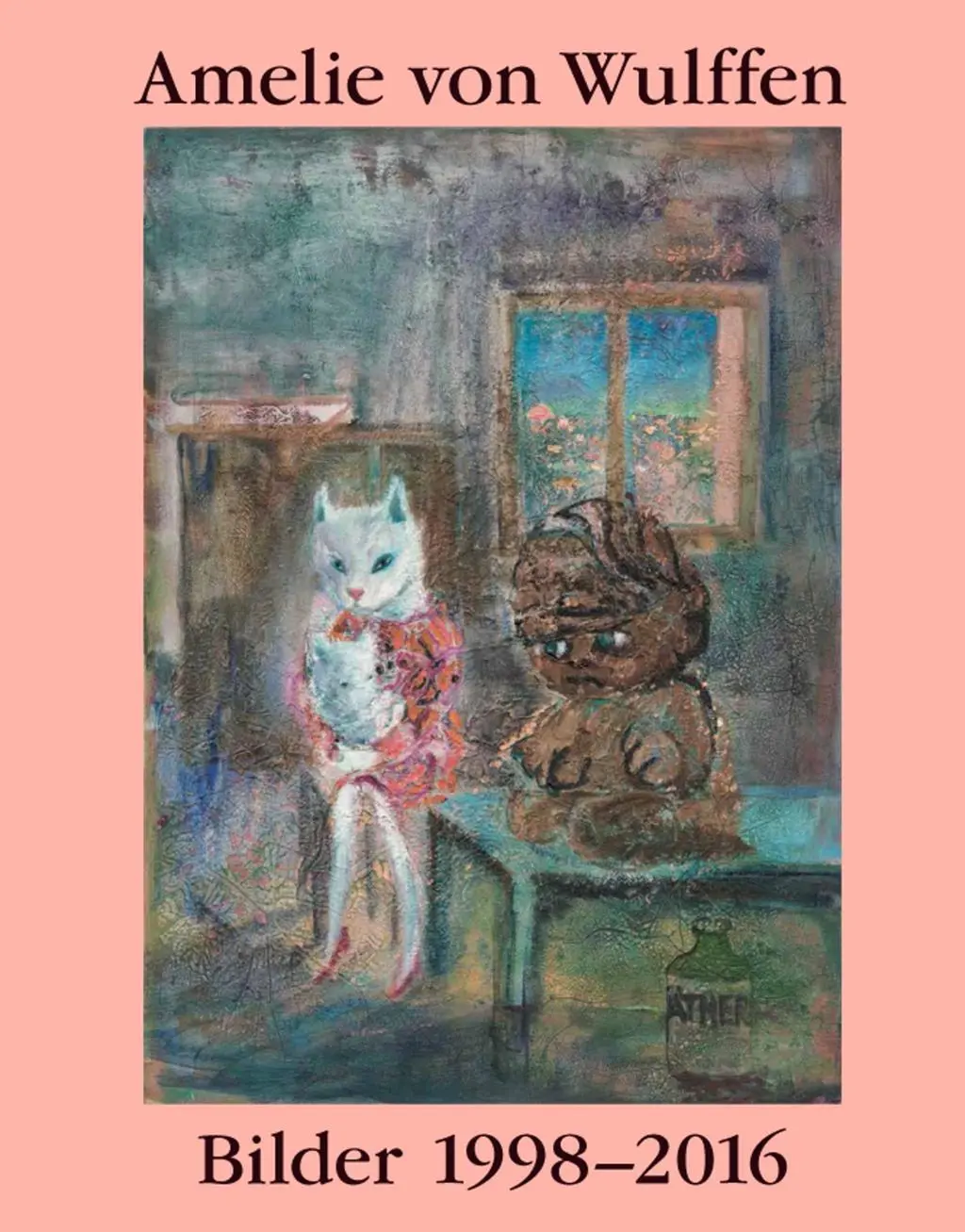 Amelie Von Wulffen: Diela 1998 - 2016 - Amelie Von Wulffen: Works 1998-2016