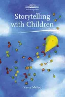 Rozprávanie príbehov s deťmi - Storytelling with Children