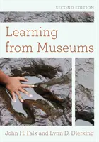 Učenie sa z múzeí, druhé vydanie - Learning from Museums, Second Edition