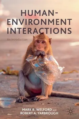 Interakcie človeka a životného prostredia: Úvod do problematiky - Human-Environment Interactions: An Introduction