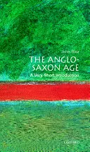 Anglosaský vek - The Anglo-Saxon Age