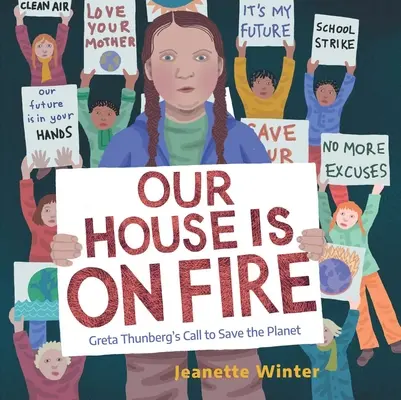 Náš dom horí: Výzva Grety Thunbergovej na záchranu planéty - Our House Is on Fire: Greta Thunberg's Call to Save the Planet