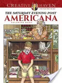 Creative Haven Saturday Evening Post Americana Omaľovánky - Creative Haven the Saturday Evening Post Americana Coloring Book