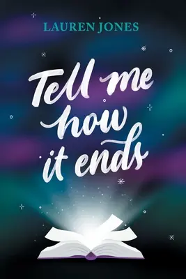 Povedz mi, ako to skončí - Tell Me How It Ends