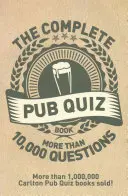 Kompletná kniha kvízov - viac ako 10 000 otázok - Complete Pub Quiz Book - More than 10,000 questions