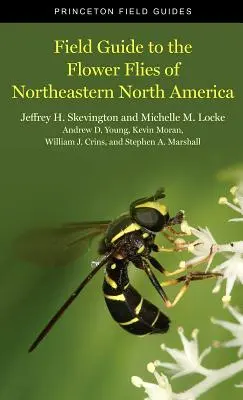Terénny sprievodca kvetovými muškami severovýchodnej časti Severnej Ameriky - Field Guide to the Flower Flies of Northeastern North America