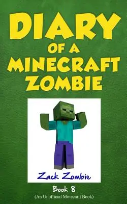 Denník Minecraft Zombie Kniha 8: Späť do školy strachu - Diary of a Minecraft Zombie Book 8: Back to Scare School