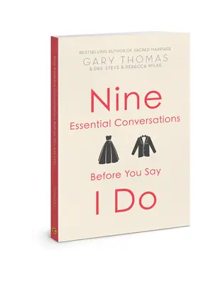 Deväť základných rozhovorov predtým, ako si poviete áno - Nine Essential Conversations Before You Say I Do