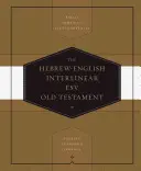 Hebrejsko-anglický interlineárny Starý zákon-ESV - Hebrew-English Interlinear Old Testament-ESV