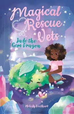 Magickí záchranári: Nefritový drahokam - Magical Rescue Vets: Jade the Gem Dragon
