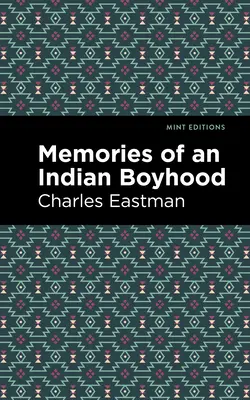 Spomienky na indiánske chlapectvo - Memories of an Indian Boyhood