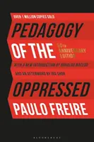 Pedagogika utláčaných: Vydanie k 50. výročiu - Pedagogy of the Oppressed: 50th Anniversary Edition
