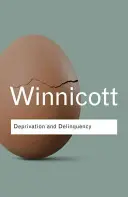 Deprivácia a delikvencia - Deprivation and Delinquency