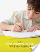 First Language Lessons Level 3: Instructor Guide