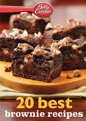 Betty Crocker 20 najlepších receptov na koláčiky - Betty Crocker 20 Best Brownie Recipes