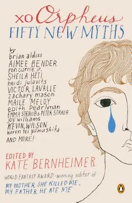 Xo Orfeus: Päťdesiat nových mýtov - Xo Orpheus: Fifty New Myths