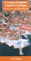 Chorvátsko-anglický/anglicko-chorvátsky slovník a frázový slovník - Croatian-English/English-Croatian Dictionary & Phrasebook