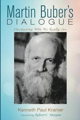Dialóg Martina Bubera: Objavovanie toho, kým skutočne sme - Martin Buber's Dialogue: Discovering Who We Really Are