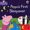 Prasiatko Peppa: Peppa prvýkrát spí - Peppa Pig: Peppa's First Sleepover