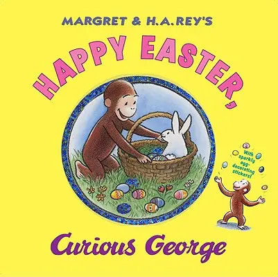 Veselú Veľkú noc, Zvedavý George [so samolepkami] - Happy Easter, Curious George [With Sticker(s)]