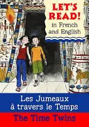 Dvojičky času/Les jumeaux a travers le temps - Time Twins/Les jumeaux a travers le temps