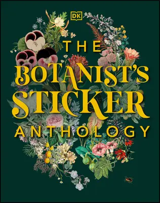 Antológia samolepiek botanika - The Botanist's Sticker Anthology