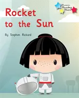Rocket to the Sun - Fáza 2 - Rocket to the Sun - Phonics Phase 2