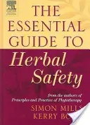 Základný sprievodca bezpečnosťou byliniek - The Essential Guide to Herbal Safety