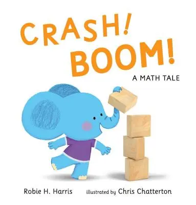 Crash! Bum! matematický príbeh - Crash! Boom! a Math Tale